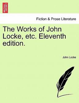 The Works of John Locke, Etc