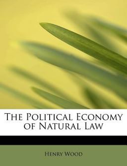 The Political Economy of Natural Law The Political Economy of Natural Law