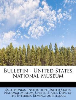 Bulletin - United States National Museum