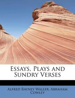 Essays, Plays and Sundry Verses
