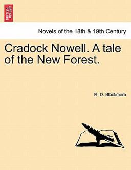 Cradock Nowell a Tale of the New Forest