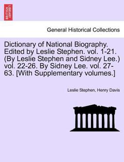 Dictionary of National Biography Edited by Leslie Stephen