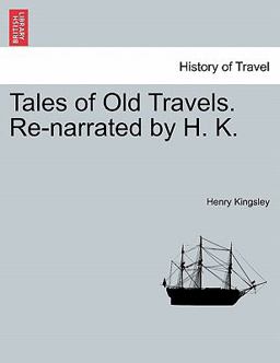 Tales of Old Travels Re-Narrated by H K