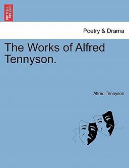 The Works of Alfred Tennyson