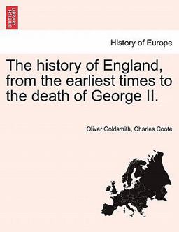 The History of England, from the Earliest Times to the Death of George II