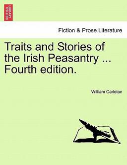 Traits and Stories of the Irish Peasantry