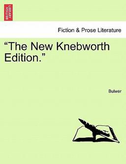 The New Knebworth Edition