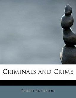 Criminals and Crime