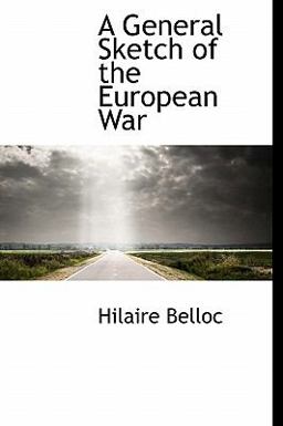 A General Sketch of the European War