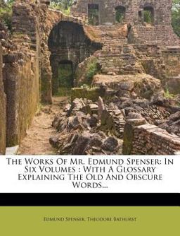 The Works of Mr. Edmund Spenser The Works of Mr. Edmund Spenser