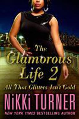 The Glamorous Life 2 The Glamorous Life 2