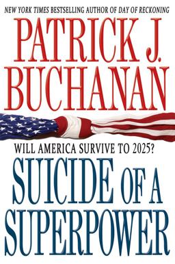 Suicide of a Superpower Will America Survive To 2025?  9781250004116 Front Cover