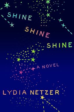 Shine Shine Shine  9781250007070 Front Cover