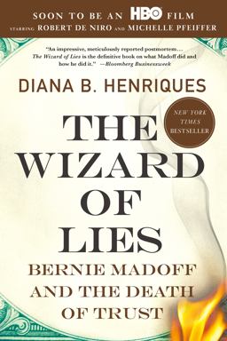 Wizard of Lies Bernie Madoff and the Death of Trust  9781250007438 Front Cover