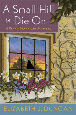 Small Hill to Die On A Penny Brannigan Mystery  9781250008244 Front Cover