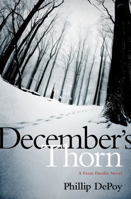 December's Thorn A Fever Devilin Novel  9781250011985 Front Cover