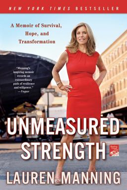 Unmeasured Strength A Story of Survival and Transformation 2012 9781250012142 Front Cover