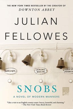 Snobs A Novel  9781250020369 Front Cover