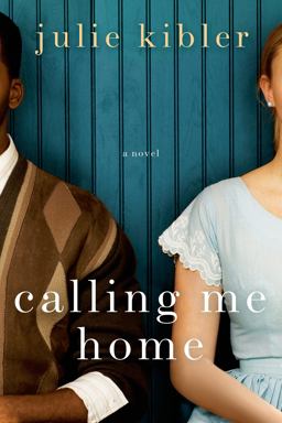 Calling Me Home A Novel  9781250020437 Front Cover