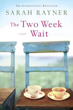 Two Week Wait A Novel  9781250021489 Front Cover