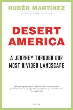 Desert America A Journey Through Our Most Divided Landscape  9781250024145 Front Cover