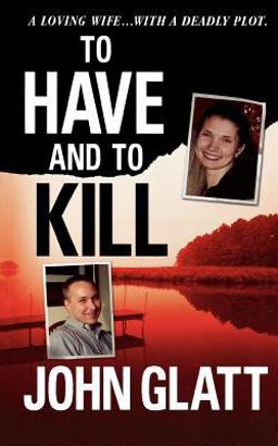 To Have and to Kill Nurse Melanie Mcguire, an Illicit Affair, and the Gruesome Murder of Her Husband  9781250025876 Front Cover