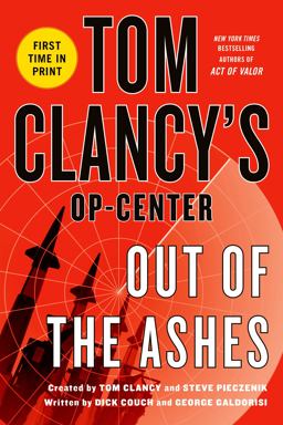 Tom Clancy's Op-Center: Out of the Ashes  9781250026835 Front Cover