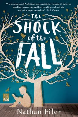 Shock of the Fall A Novel  9781250028136 Front Cover