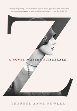 Z: a Novel of Zelda Fitzgerald  9781250028655 Front Cover