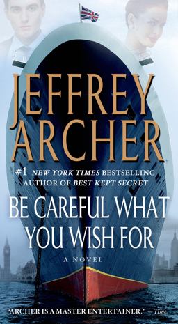 Be Careful What You Wish For A Novel  9781250034465 Front Cover