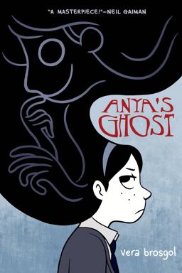 Anya's Ghost  9781250040015 Front Cover