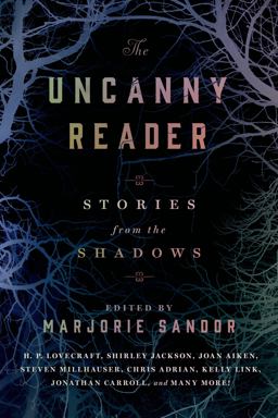 Uncanny Reader Stories from the Shadows  9781250041715 Front Cover