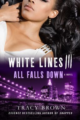 White Lines III: All Falls Down A Novel  9781250042996 Front Cover