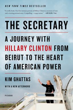 Secretary: a Journey with Hillary Clinton from Beirut to the Heart of American Power  9781250044068 Front Cover
