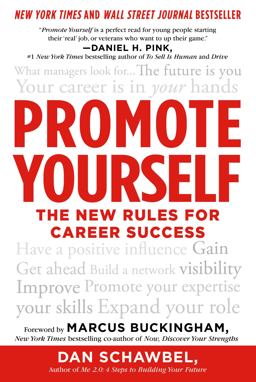 Promote Yourself The New Rules for Career Success  9781250044556 Front Cover