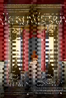 Victoria A Novel of a Young Queen by the Creator/Writer of the Masterpiece Presentation on PBS  9781250045461 Front Cover