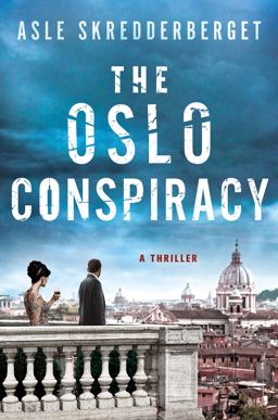 The Oslo Conspiracy The Oslo Conspiracy