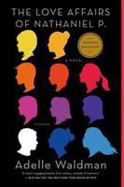 Love Affairs of Nathaniel P. A Novel  9781250050458 Front Cover