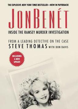 JonBenet Inside the Ramsey Murder Investigation  9781250054791 Front Cover