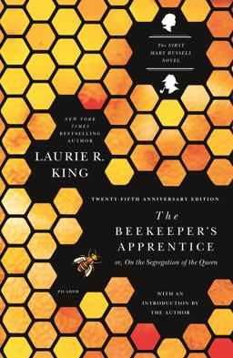 Beekeeper's Apprentice Or, on the Segregation of the Queen  9781250055705 Front Cover