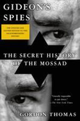 Gideon's Spies The Secret History of the Mossad 7th 9781250056405 Front Cover