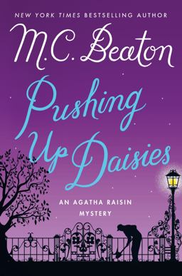 Pushing up Daisies An Agatha Raisin Mystery  9781250057440 Front Cover