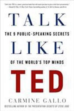 Talk Like TED The 9 Public-Speaking Secrets of the World's Top Minds  9781250061539 Front Cover