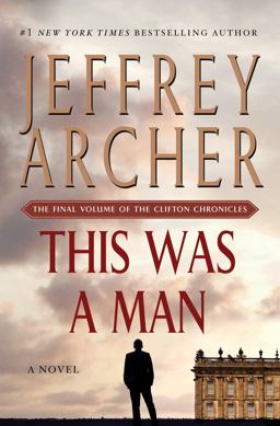 This Was a Man The Final Volume of the Clifton Chronicles  9781250061638 Front Cover
