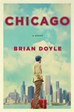 Chicago A Novel  9781250061997 Front Cover