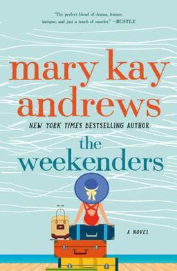 Weekenders A Novel  9781250065964 Front Cover