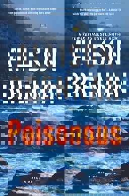 Poisonous A Novel  9781250066848 Front Cover