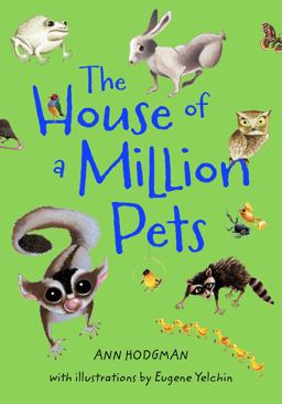 The House of a Million Pets The House of a Million Pets