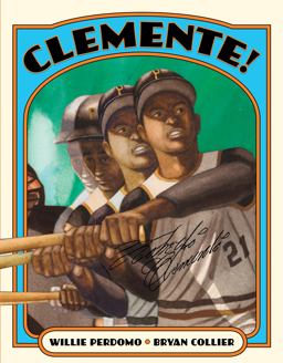 Clemente!  9781250073228 Front Cover