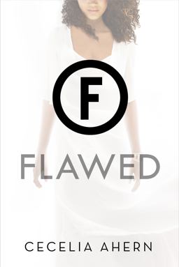 Flawed A Novel  9781250074119 Front Cover